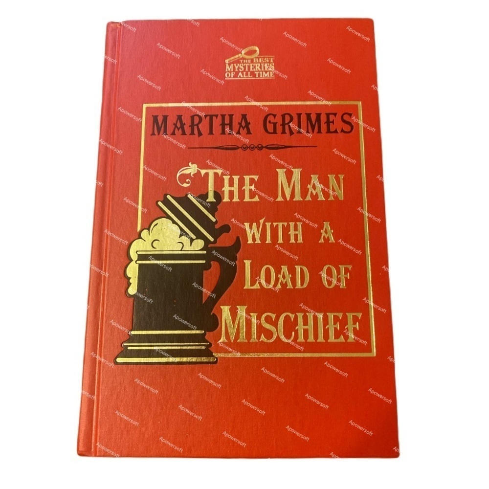 Martha Grimes The Man with a Load of Mischief
